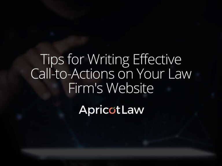 Tips for Writing Effective Call-to-Actions on Your Law Firm's Website