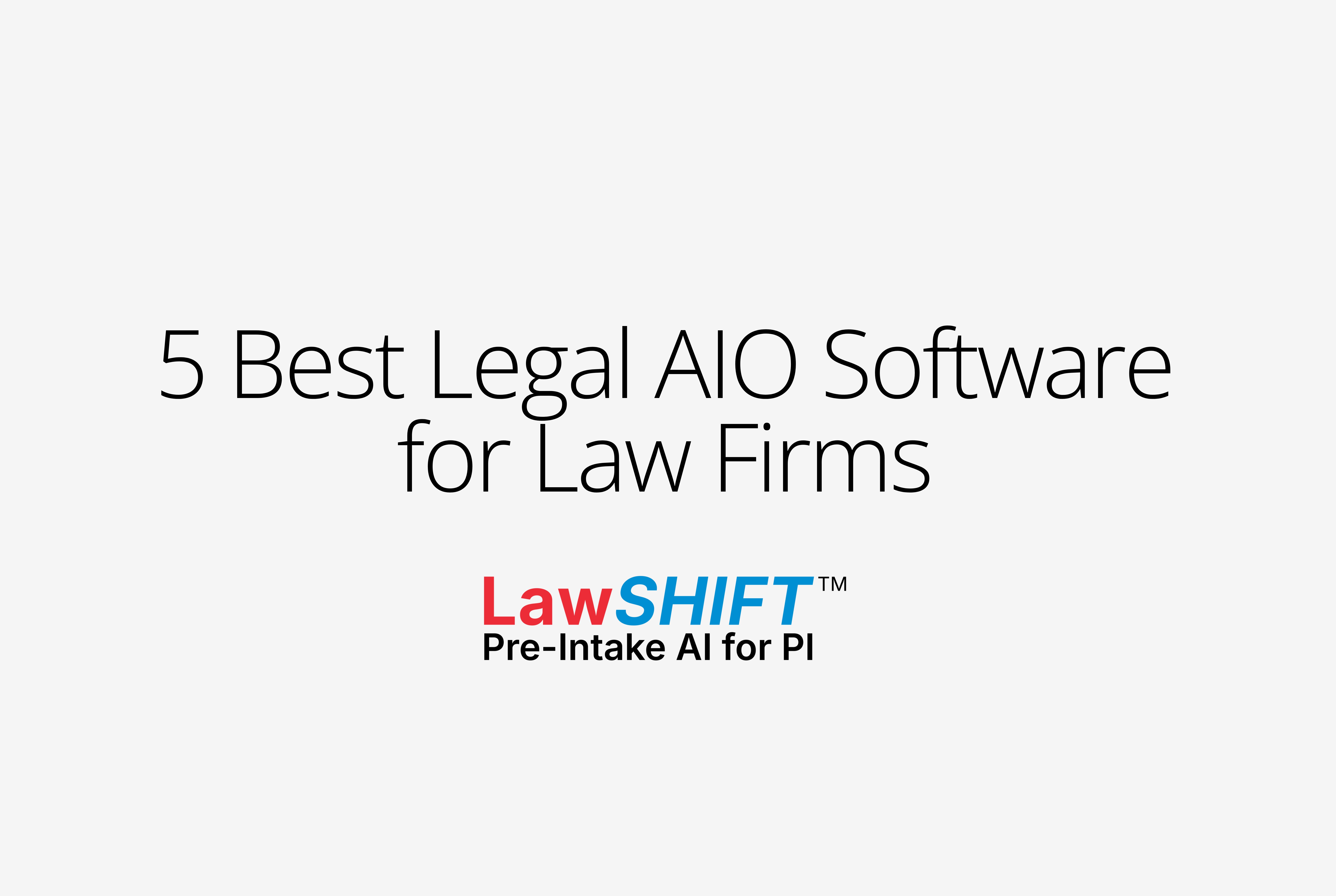 5 Best Legal AIO Software for Law Firms