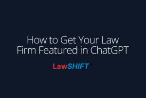 How to Get Your Law Firm Featured in ChatGPT (2026)